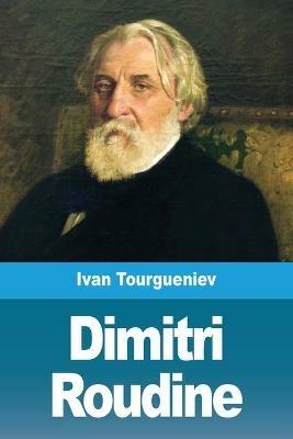 Dimitri Roudine - Ivan Tourgueniev - cover