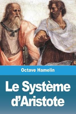 Le Systeme d'Aristote - Octave Hamelin - cover