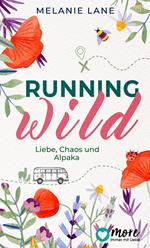 Running Wild – Liebe, Chaos und Alpaka