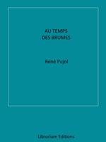 Au Temps des Brumes