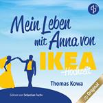Mein Leben mit Anna von IKEA - Hochzeit - Anna von IKEA-Reihe, Band 4 (Ungekürzt)