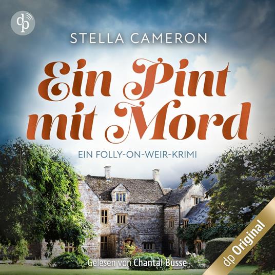 Ein Pint mit Mord - Ein Folly-on-Weir-Krimi, Band 2 (Ungekürzt)