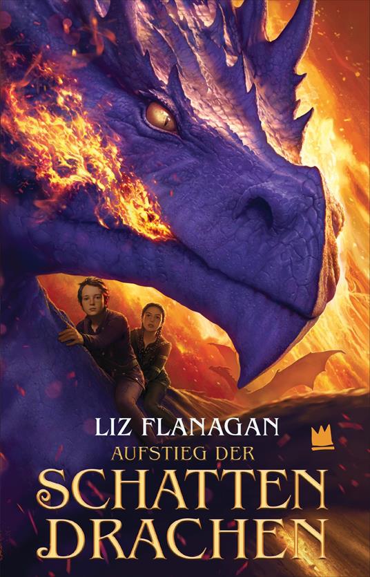 Aufstieg der Schattendrachen - Liz Flanagan,Paul Duffield,Bettina Münch - ebook