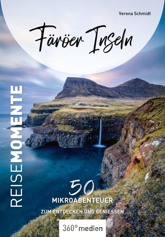 Färöer Inseln - ReiseMomente