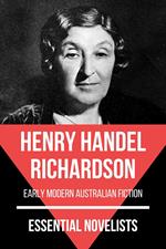 Essential Novelists - Henry Handel Richardson