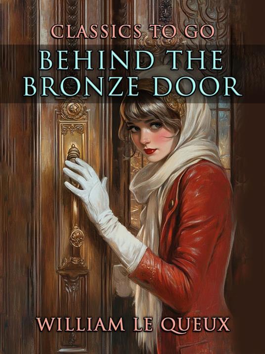 Behind the Bronze Door