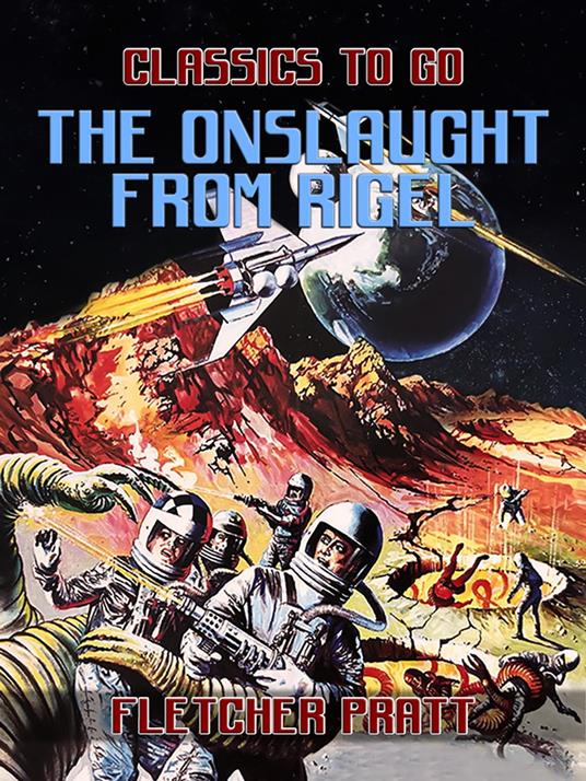 The Onslaught from Rigel