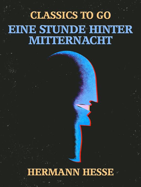 Eine Stunde hinter Mitternacht