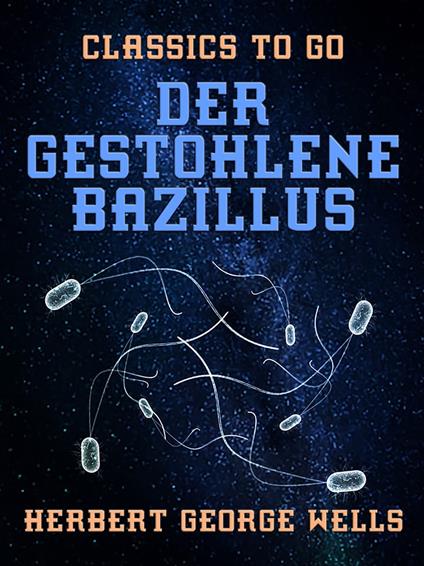 Der gestohlene Bazillus