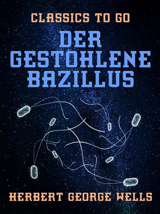 Der gestohlene Bazillus