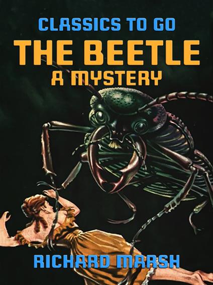 The Beetle, A Mystery