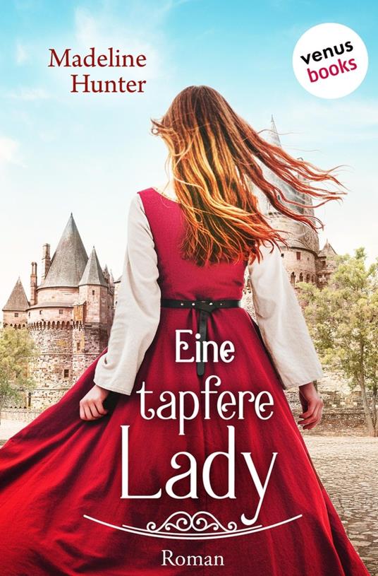Eine tapfere Lady - Madeline Hunter,Christa von Hadeln - ebook