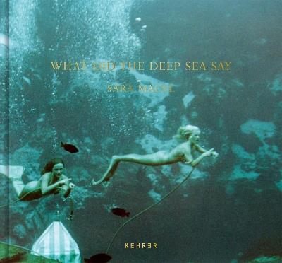 What Did The Deep Sea Say - Sara Macel - cover