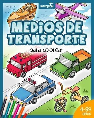 Medios de transporte para colorear: Libro de maquinas en perspectiva isometrica: vehiculos de transporte y carga (moto, auto, barco) para ninos desde los 4 anos, en edad preescolar y escolar. - David Ludwig,Maria Victoria Lopez - cover