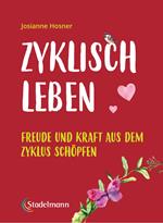 Zyklisch leben