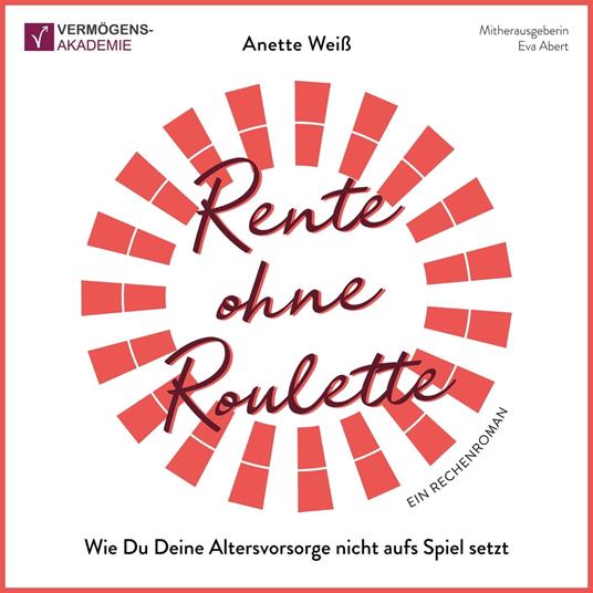 Rente ohne Roulette