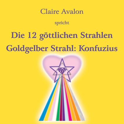 Die zwölf göttlichen Strahlen