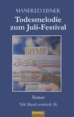 Todesmelodie zum Juli-Festival