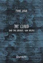 Die Cloud und das Orakel von Delphi