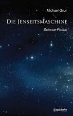 Die Jenseitsmaschine