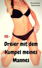 Dreier mit dem Kumpel meines Mannes