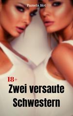 Zwei versaute Schwestern