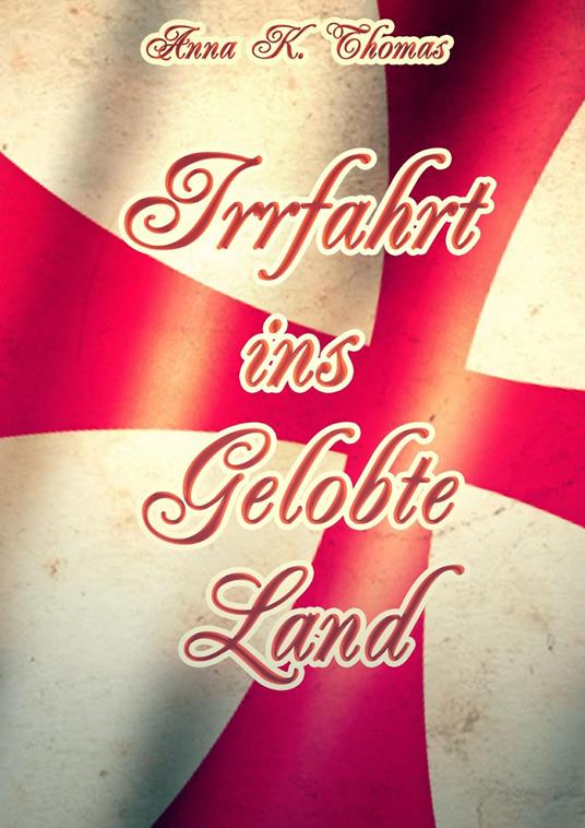 Irrfahrt ins Gelobte Land