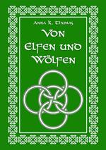 Von Elfen und Wölfen