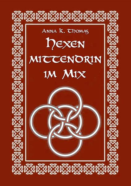 Hexen Mittendrin im Mix