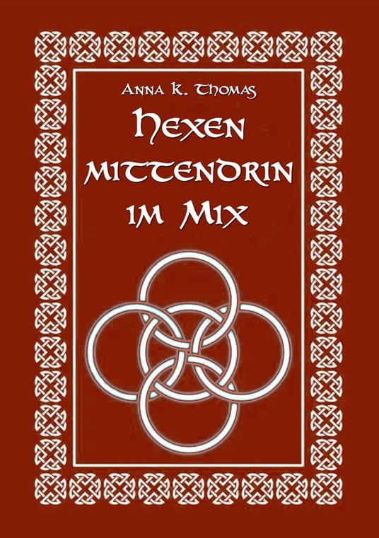 Hexen Mittendrin im Mix