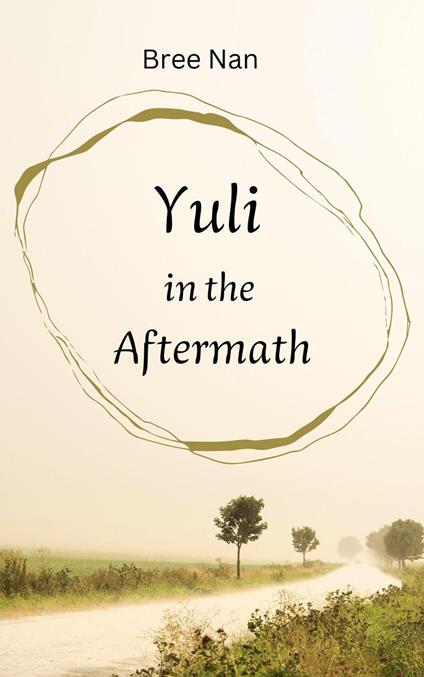 Yuli in the Aftermath
