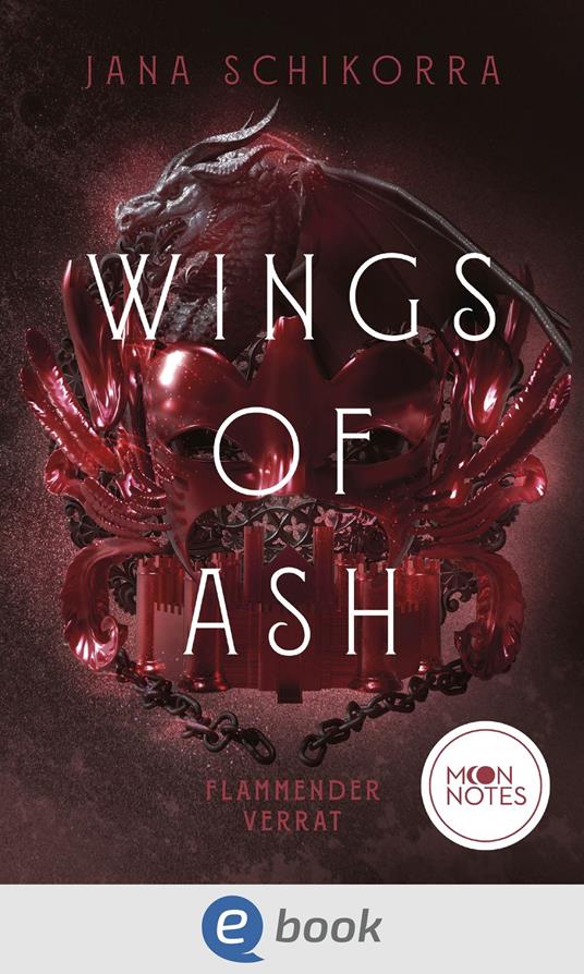 Wings of Ash 2. Flammender Verrat