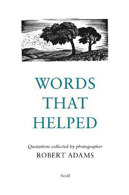 Robert Adams: Words That Helped - cover