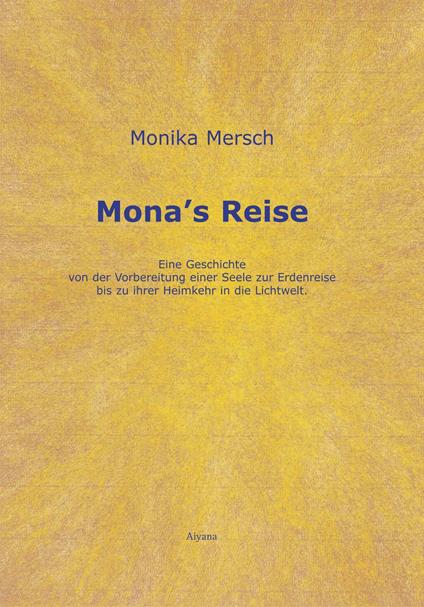 Mona's Reise - Monika Mersch - ebook