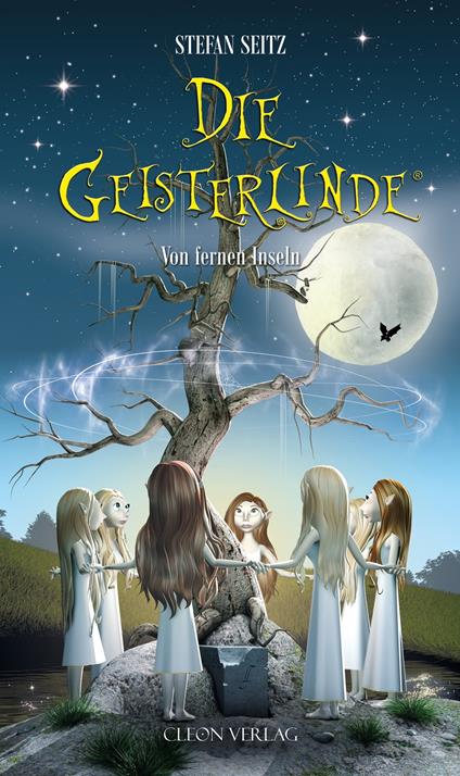 Die Geisterlinde - Band 1 - Stefan Seitz - ebook