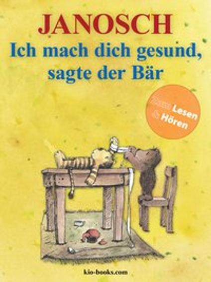 Ich mach dich gesund, sagte der Bär - Enhanced Edition - Janosch - ebook