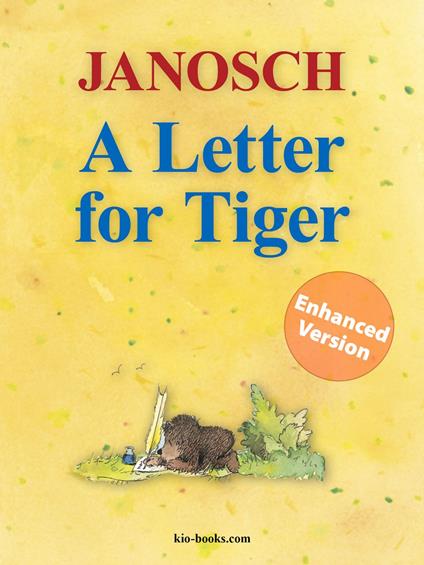 A Letter for Tiger - Enhanced Edition - Janosch - ebook
