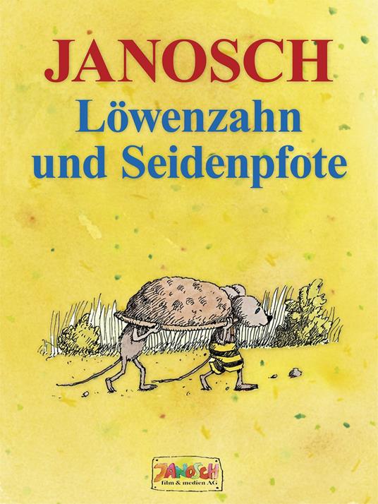 Löwenzahn und Seidenpfote - Janosch - ebook