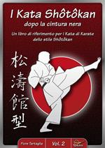 I kata shotokan dopo la cintura nera. Vol. 2
