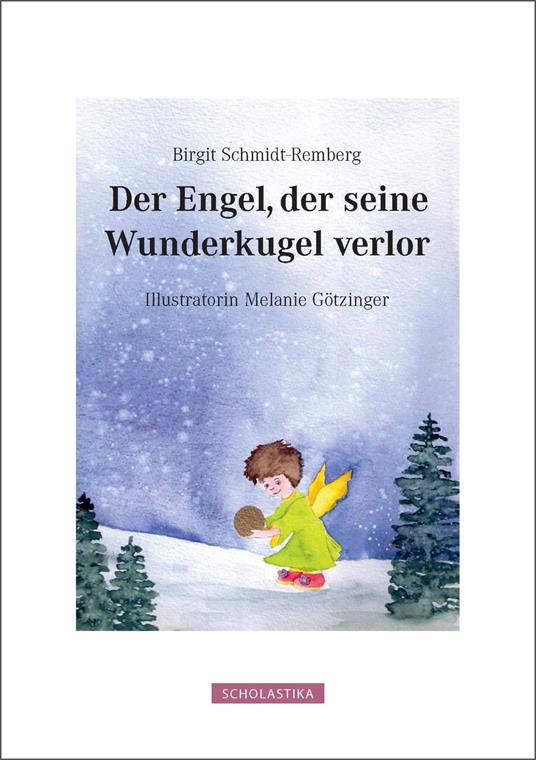 Der Engel Der Seine Wunderkugel Verlor