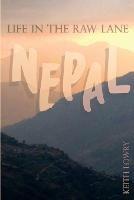 Life in the Raw Lane: Nepal