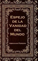 Espejo de la Vanida del Mundo