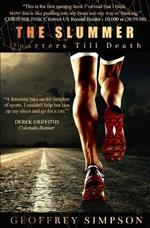 The Slummer: Quarters Till Death