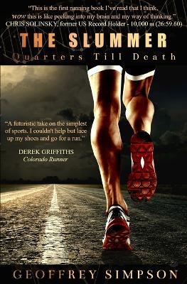 The Slummer: Quarters Till Death - Geoffrey Simpson - cover