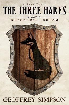 The Three Hares: Reynard's Dream - Geoffrey Simpson - cover