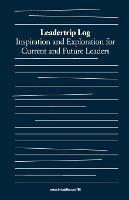 Leadertrip Log: Inspiration and Exploration for Current and Future Leaders - Anja Ebers - cover