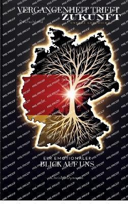 Vergangenheit trifft Zukunft - Unsere Geschichte Hardcover: Ein emotionaler Blick auf uns - Chris Mrdynamic - cover