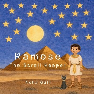 Ramose - The Scroll Keeper - Noha Gatt - cover