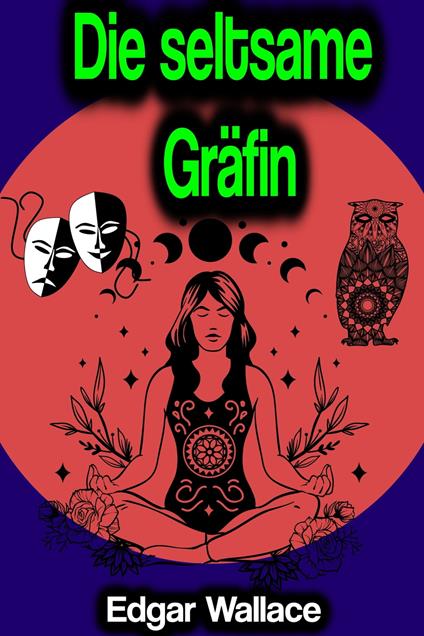 Die seltsame Gräfin
