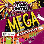 Tom Gates 13. Mega-Abenteuer (oder so)